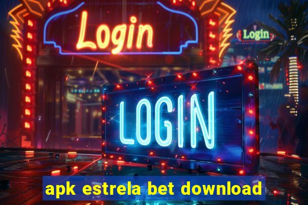 apk estrela bet download